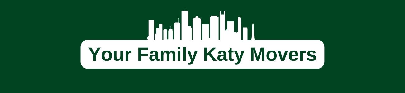 Your Family Katy Movers