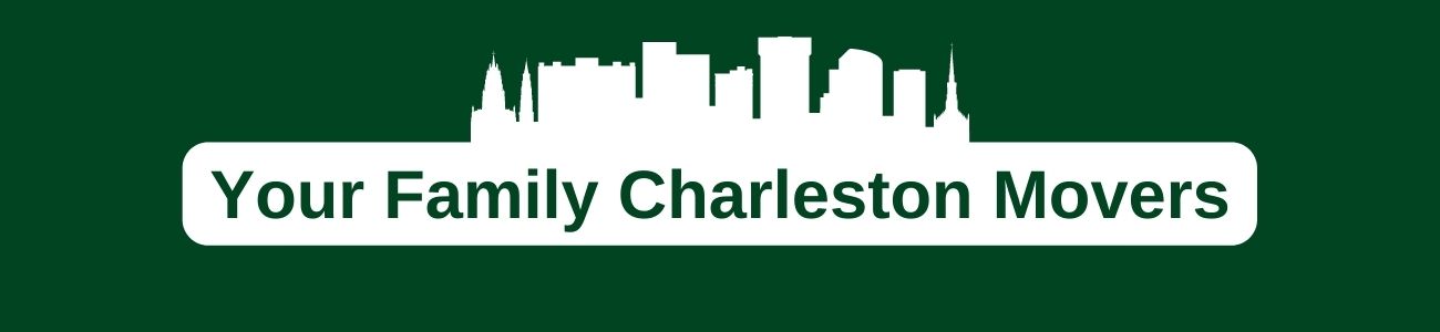 Your Family Charleston Movers