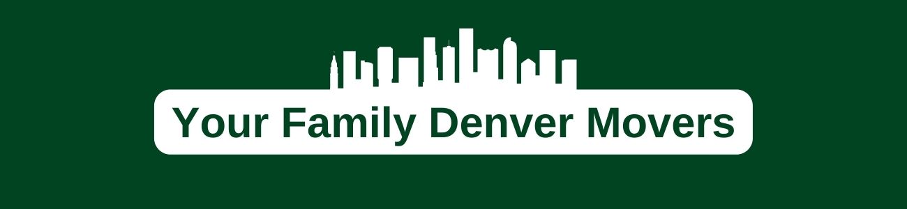 Your Family Denver Movers