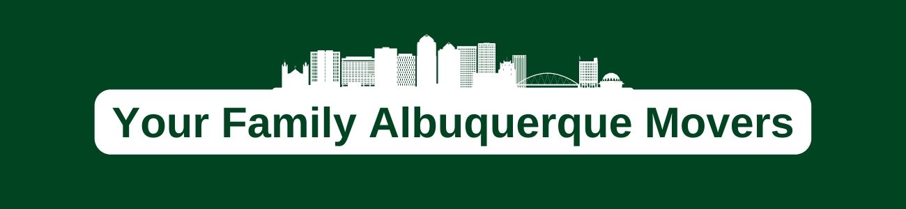 Your Family Albuquerque Movers
