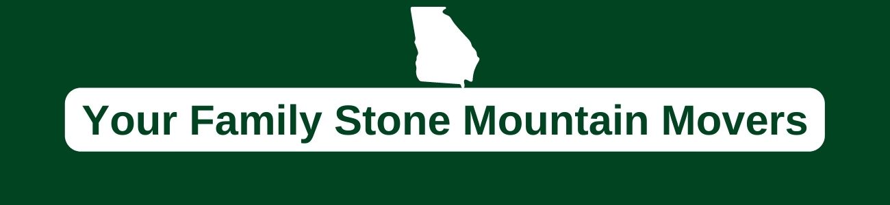 Your Family Stone Mountain Movers