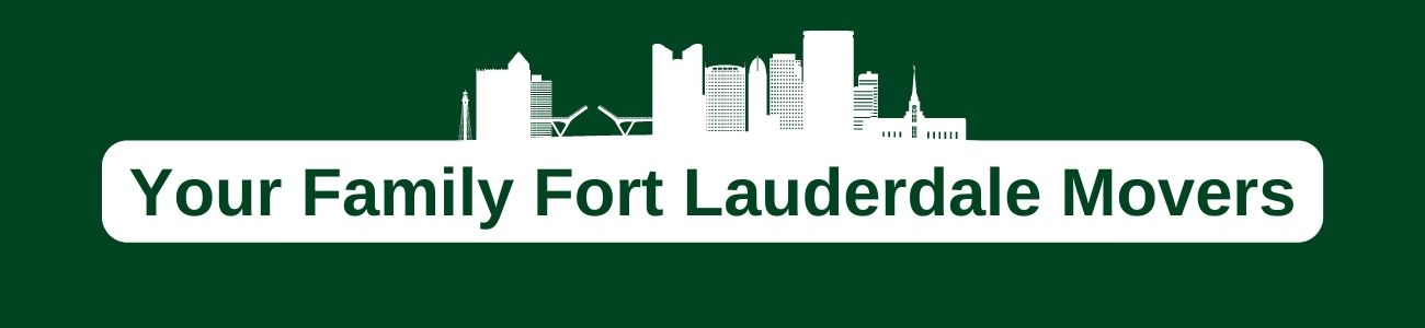 Your Family Fort Lauderdale Movers