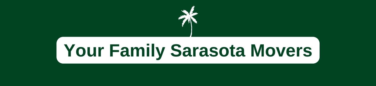Your Family Sarasota Movers