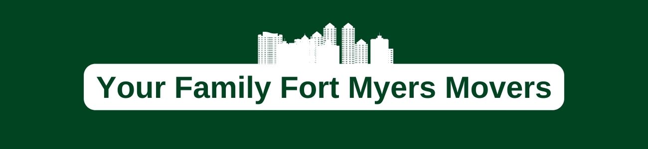 Your Family Fort Myers Movers