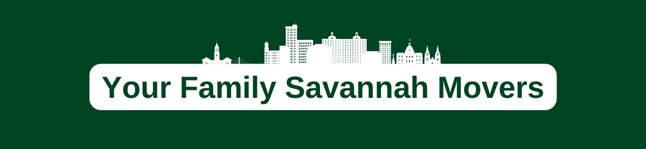 Your Family Savannah Movers