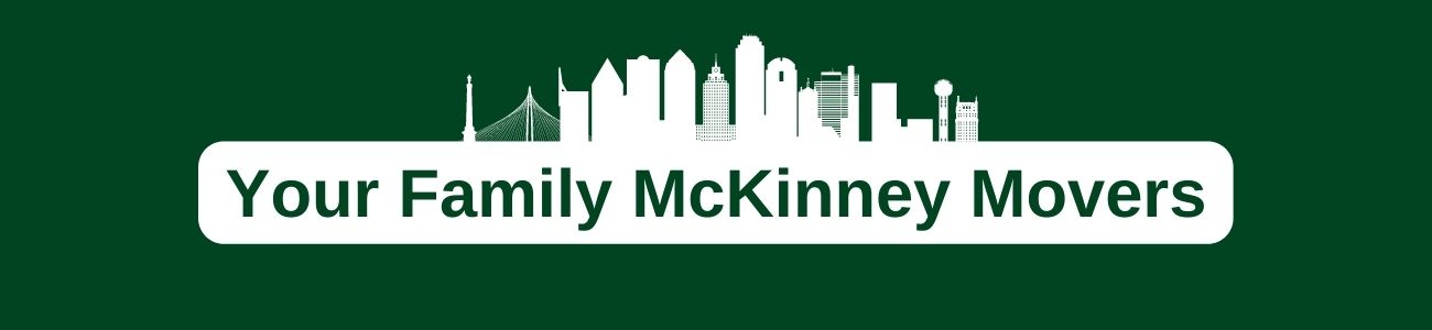 Your Family McKinney Movers