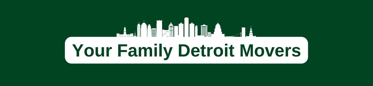 Your Family Detroit Movers