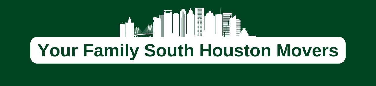 Your Family South Houston Movers