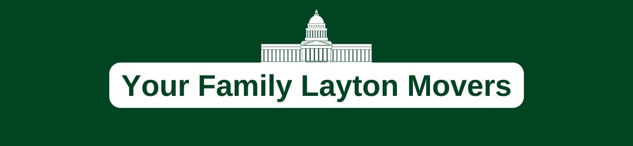 Your Family Layton Movers